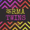 Dikhawa Karma Twins by Esvy &Njoy - Dikhawa - Single